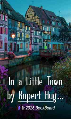In a Little Town by Rupert Hughes