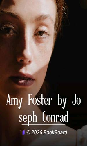 Amy Foster by Joseph Conrad