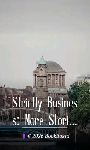 Strictly Business: More Stories of the Four Million by O. Henry