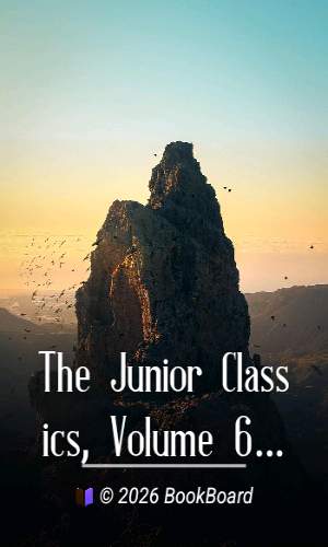 The Junior Classics, Volume 6: Old-Fashioned Tales by William Patten