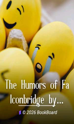 The Humors of Falconbridge by Falconbridge