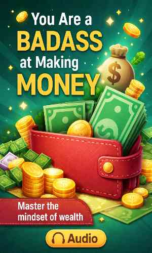 You Are a Badass at Making
Money Audio