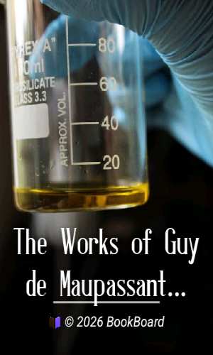 The Works of Guy de Maupassant, Volume 3 by Guy de Maupassant