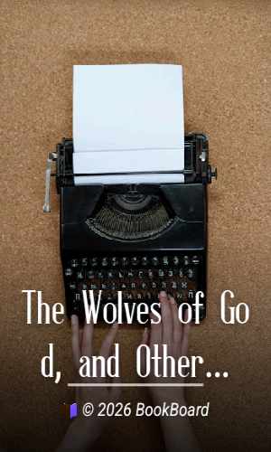 The Wolves of God, and Other Fey Stories by Algernon Blackwood and Wilfred Wilson