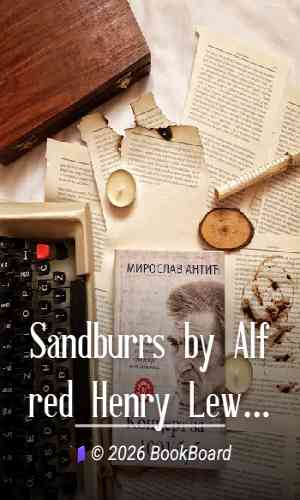 Sandburrs by Alfred Henry Lewis