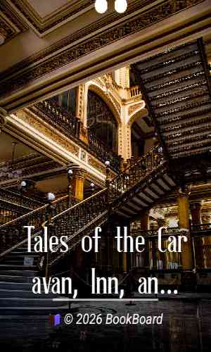 Tales of the Caravan, Inn, and Palace by Wilhelm Hauff