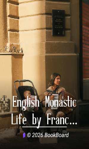 English Monastic Life by Francis Aidan Gasquet