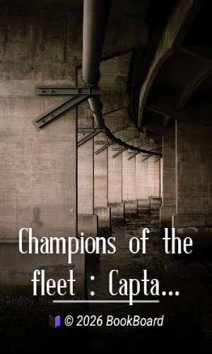 Champions of the fleet : Captains and men-of-war and days that helped to make…