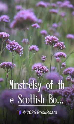 Minstrelsy of the Scottish Border, Volume 2 (of 3) by Walter Scott