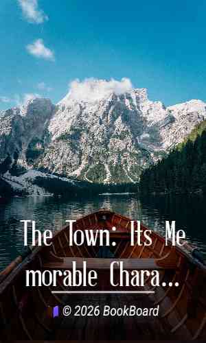 The Town: Its Memorable Characters and Events by Leigh Hunt
