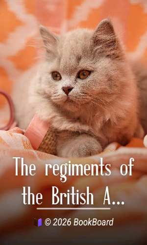 The regiments of the British Army, chronologically arranged by Richard Trimen
