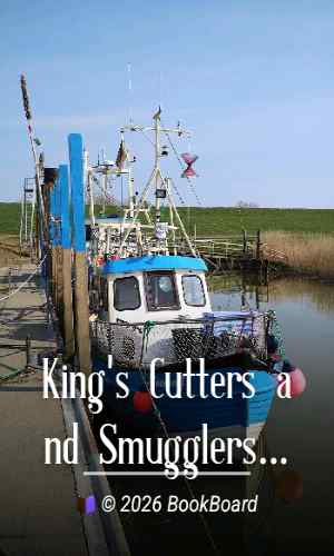 King's Cutters and Smugglers 1700-1855 by E. Keble Chatterton
