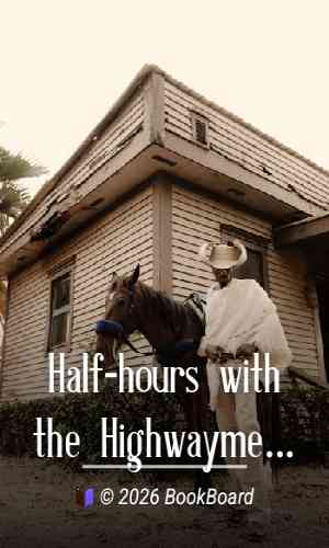 Half-hours with the Highwaymen - Vol 1 by Charles G. Harper