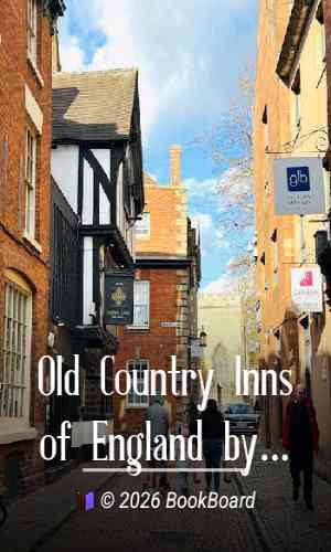 Old Country Inns of England by Henry Parr Maskell and Edward W. Gregory