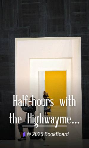 Half-hours with the Highwaymen - Vol 2 by Charles G. Harper