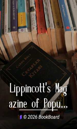 Lippincott's Magazine of Popular Literature and Science, Volume 22. July, 1878.