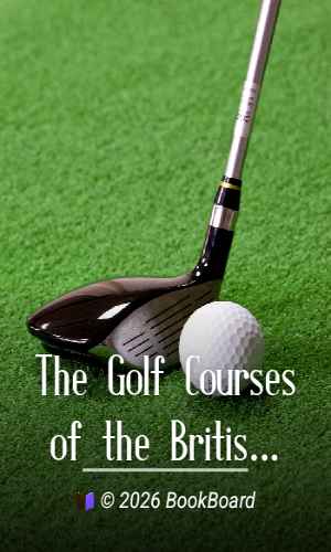 The Golf Courses of the British Isles by Bernard Darwin
