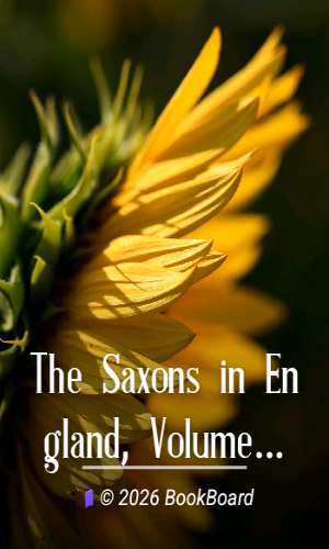The Saxons in England, Volume 2 (of 2) by John Mitchell Kemble