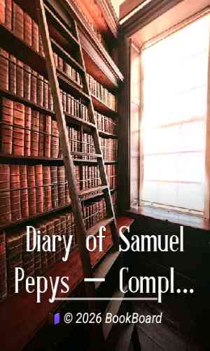 Diary of Samuel Pepys — Complete 1662 N.S. by Samuel Pepys