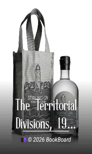 The Territorial Divisions, 1914-1918 by John Stirling