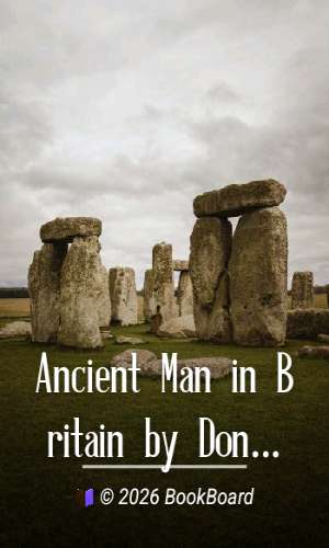 Ancient Man in Britain by Donald A. Mackenzie