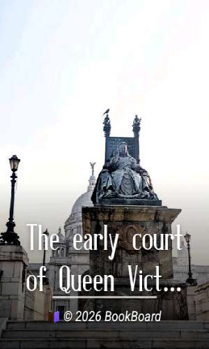 The early court of Queen Victoria by Clare Jerrold